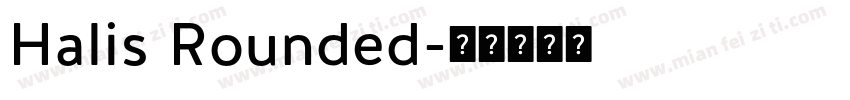 Halis Rounded字体转换